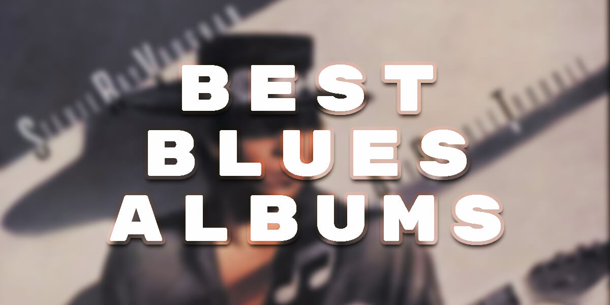 best blues albums